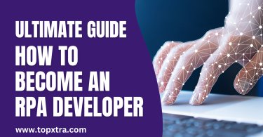 Ultimate Guide: How to Become an RPA Developer in 2024