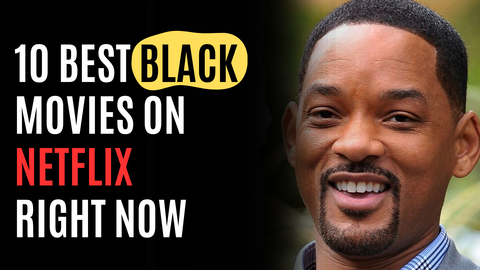 The 10 Best Black Movies on Netflix Right Now