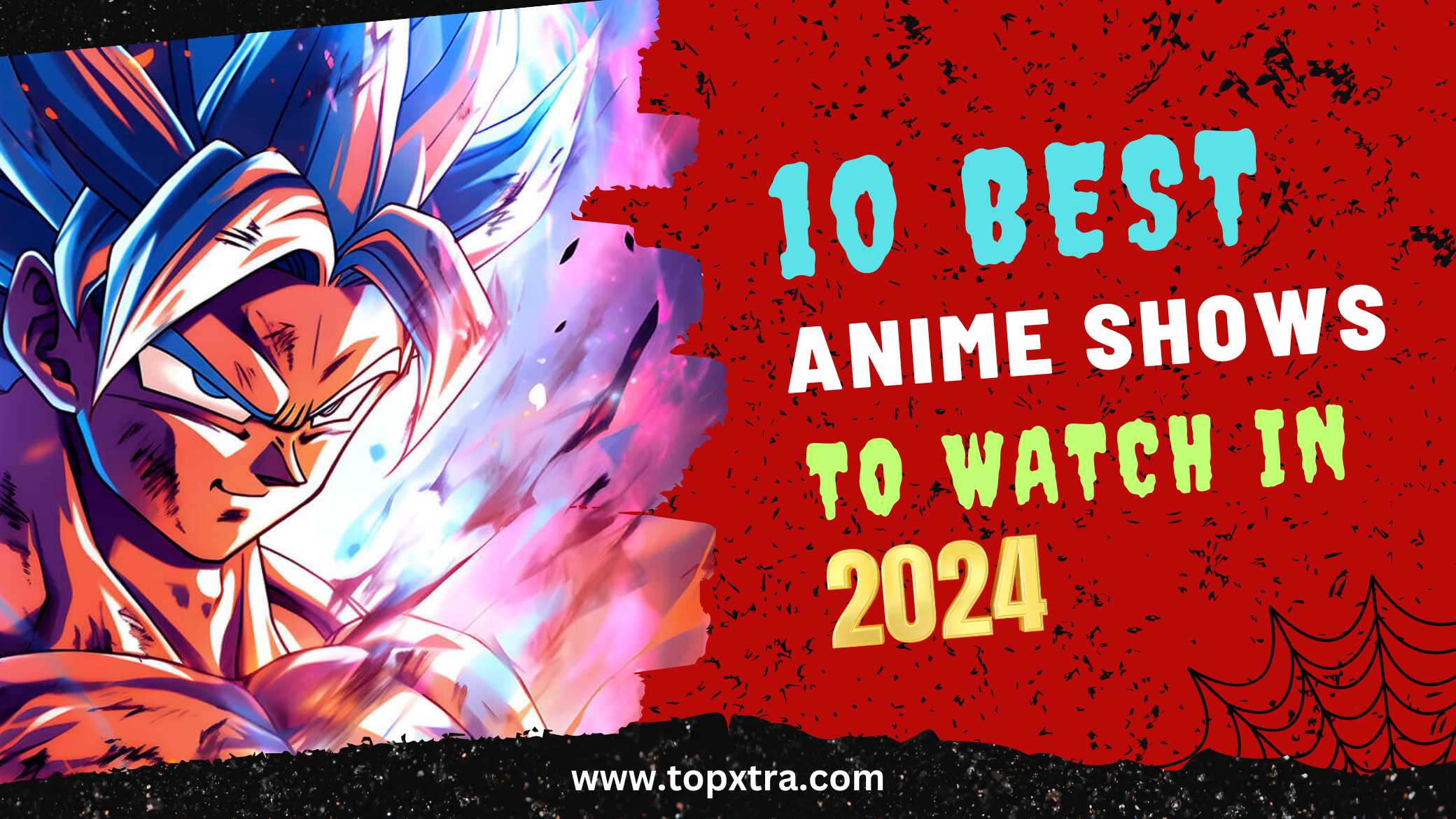 10 Best of the Best Anime Shows to Watch in 2024