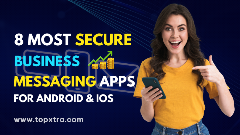 8 Most Secure Messaging Apps for Business | Android & iOS