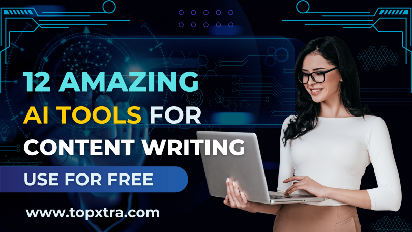 Top 12 Best Free AI Tools for Content Writing