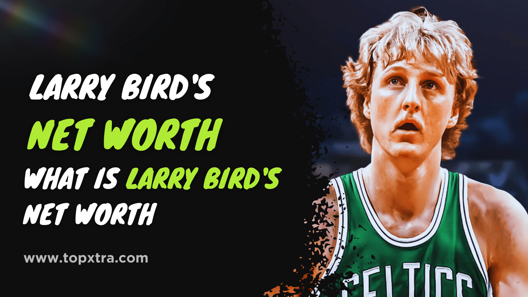 Larry Bird's Net Worth | What is Larry Bird's Net Worth