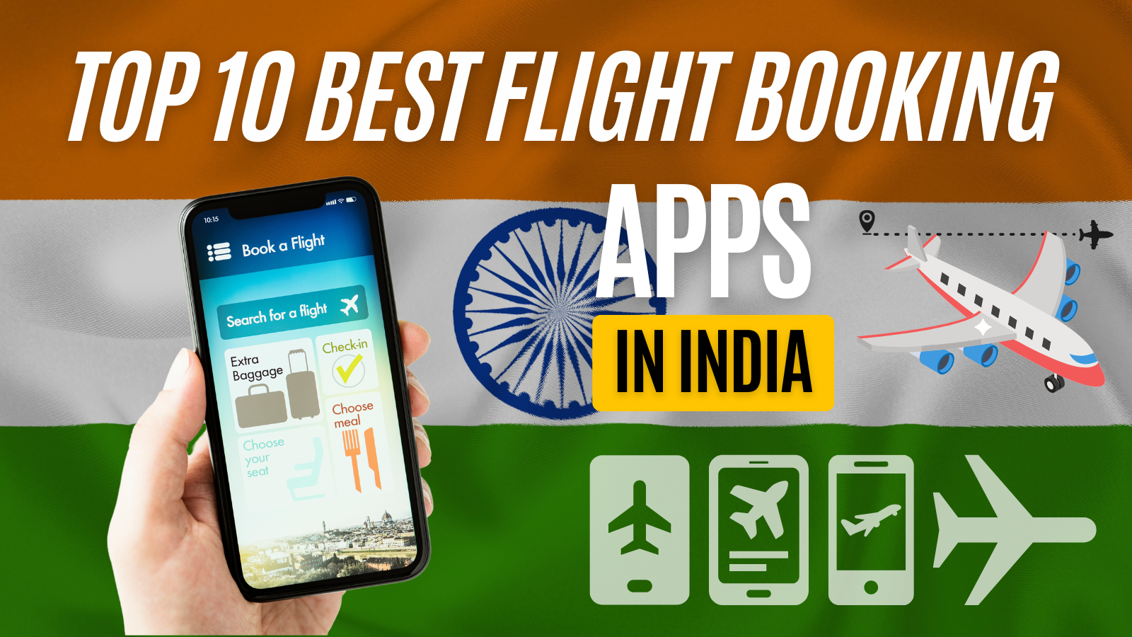 Top 10 Best Flight Booking Apps in India of 2024